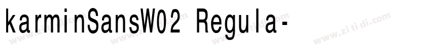 karminSansW02 Regula字体转换